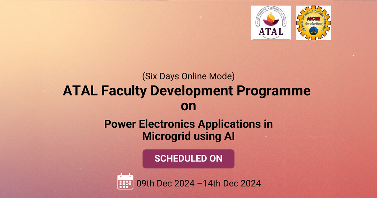 Six-Day Online ATAL Faculty Development Programme on Power Electronics Applications in Microgrid using AI