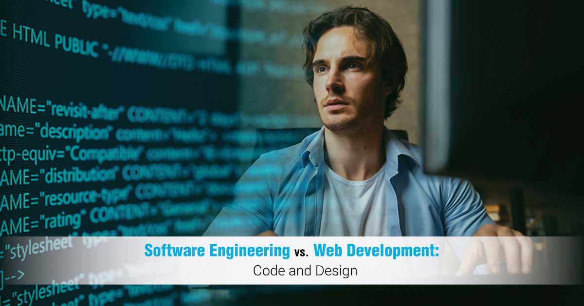 Software Engineering vs. Web Development: Code and Design
