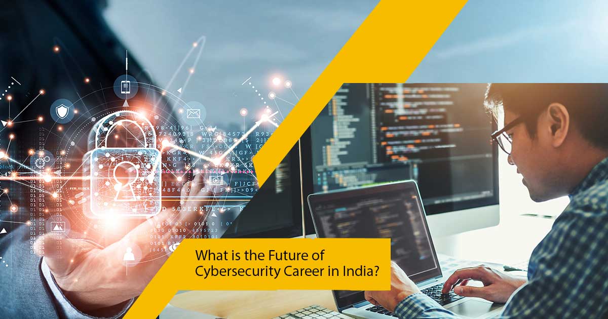 What Is The Future Of Cyber security Career In India?