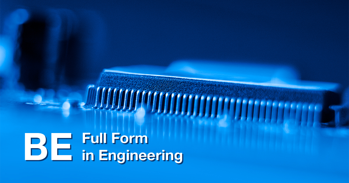 BE Full Form in Engineering