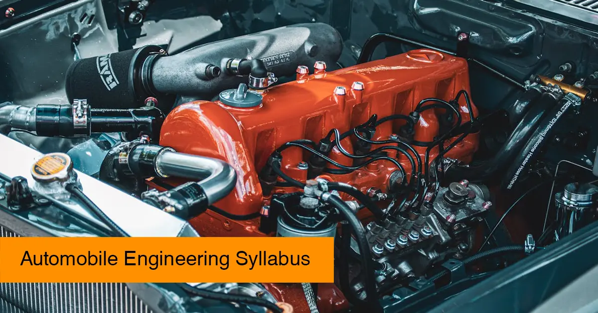 Automobile Engineering Syllabus & Subjects: Complete Guide for B.Tech & M.Tech