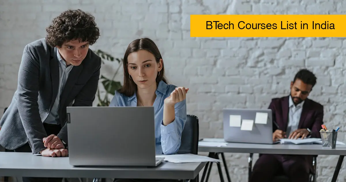 B.Tech Courses List in India: Branches, Best Courses & Career Options
