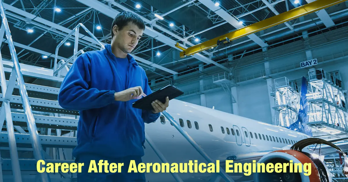Career After Aeronautical Engineering: Jobs & Scope in India