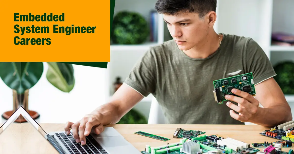 Embedded System Engineer Careers: Jobs, Salary & Future Scope