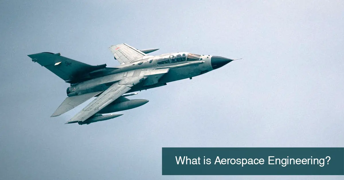 What is Aerospace Engineering?