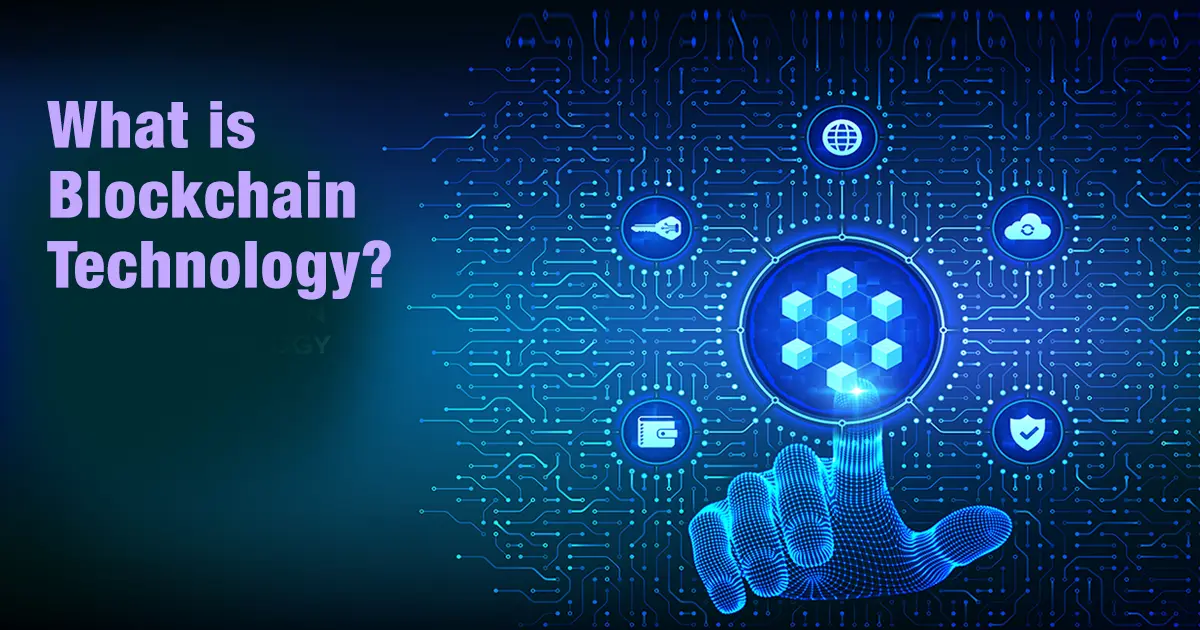 What is Blockchain Technology? Definition, Concepts, Uses, Solutions, and Future Trends