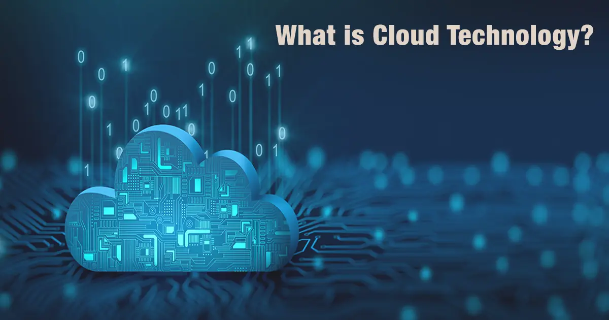 What is Cloud Technology? Types, Platforms & Future Scope