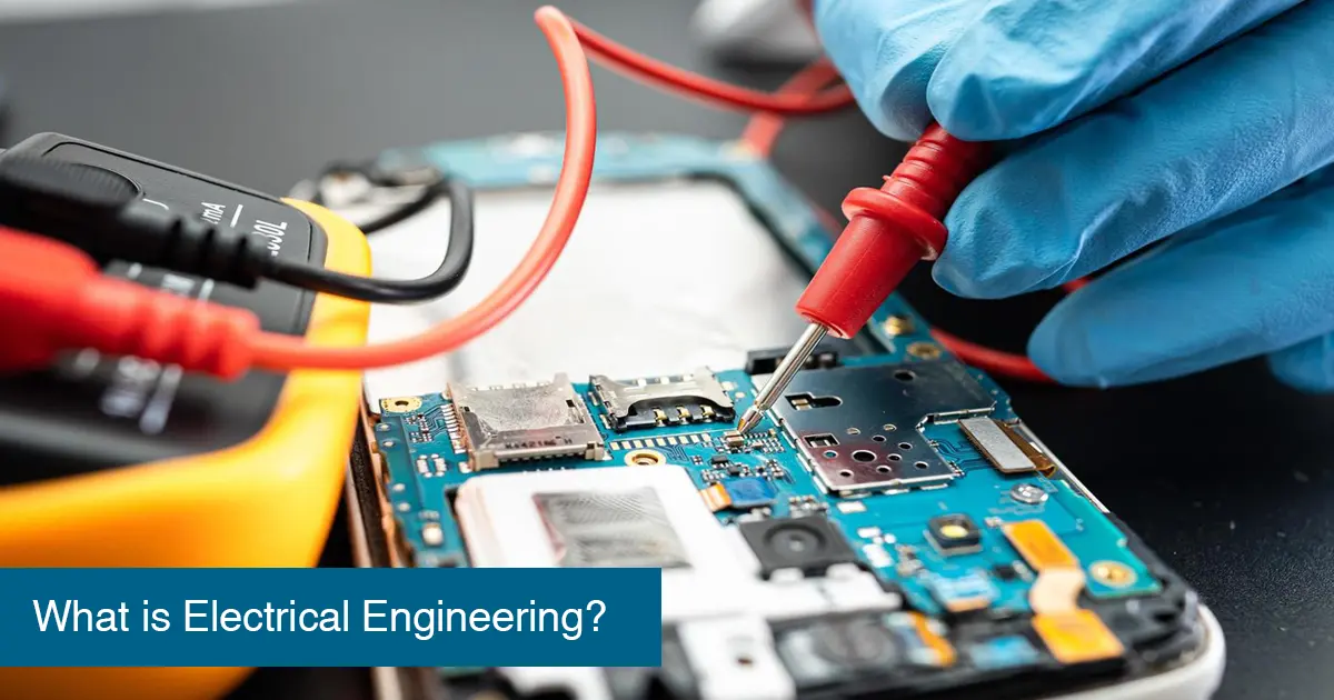 What is Electrical Engineering?
